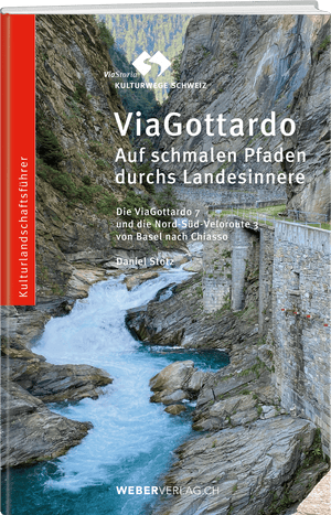 Daniel Stotz  | ViaGottardo - • WEBER VERLAG