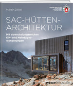 Martin Zettel | SAC-Hüttenarchitektur - SAC-Shop